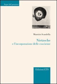 Nietzsche e l'incorporazione delle coscienze