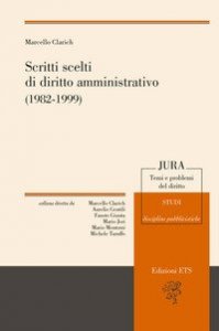 Scritti scelti di diritto amministrativo (1982-1999)