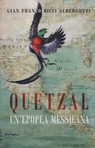 Quetzal. L'epopea della libertà