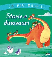 Le più belle storie di dinosauri