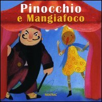 Pinocchio e Mangiafuoco
