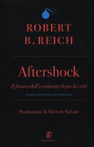 Aftershock. Il futuro dell'economia dopo la crisi