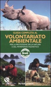 Guida completa al volontariato ambientale per la protezione della natura e del patrimonio faunistico