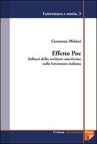 Effetto Poe. Influssi dello scrittore americano sulla letteratura italiana