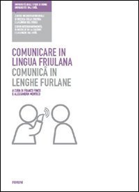 Comunicare in lingua friulana-Comunicâ in lenghe furlane