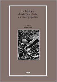 La filologia di Michele Barbi e i canti popolari