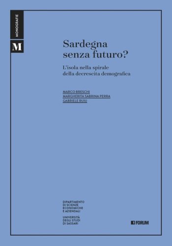 Sardegna senza futuro? L'isola nella spirale della decrescita demografica