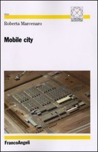 Mobile city