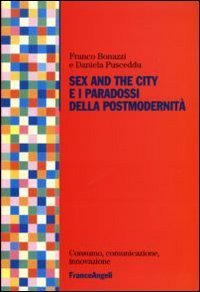 Sex and the City e i paradossi della postmodernità