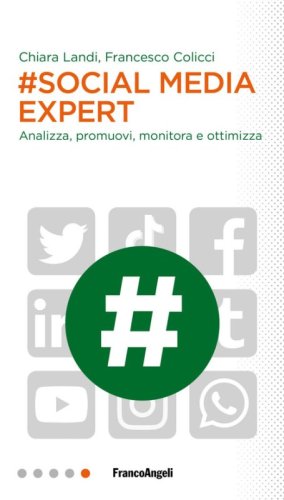 #Social media expert. Analizza, promuovi, monitora e ottimizza