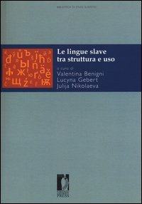 Le lingue slave tra struttura e uso