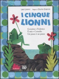 I cinque Lionni: Guizzo-Federico-È mio-Cornelio-Un pesce è un pesce. DVD