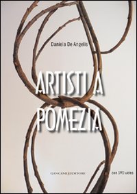 Artisti a Pomezia - Con DVD