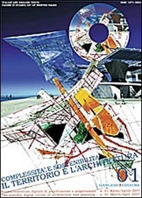 Complessità e sostenibilità: il territorio e l'architettura (2007) - Ediz. italiana e inglese. Con CD-ROM. Vol. 1