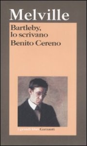 Bartleby, lo scrivano-Benito Cereno