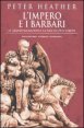 L'impero e i barbari - Le grandi migrazioni e la nascita dell'Europa