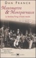 Montmartre & Montparnasse - La favolosa Parigi d'inizio secolo