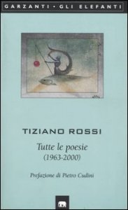 Tutte le poesie (1963-2000)