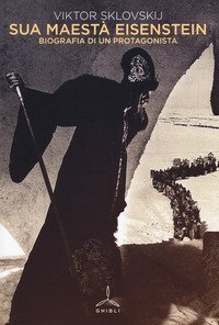 Sua Maestà Eisenstein