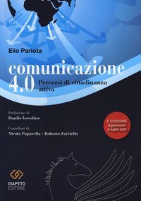 Comunicazione 4.0. Percorsi di cittadinanza attiva