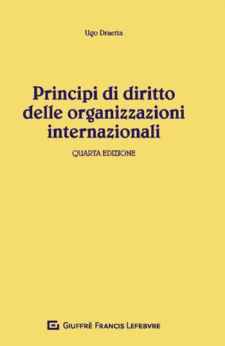 Principi di diritto delle organizzazioni internazionali