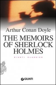 The memoirs of Sherlock Holmes