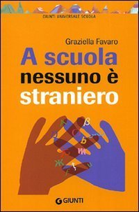A scuola nessuno è straniero