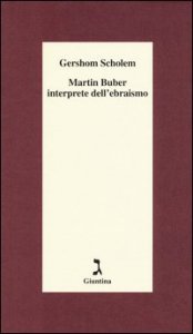 Martin Buber interprete dell'ebraismo