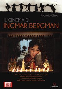 Il cinema di Ingmar Bergman