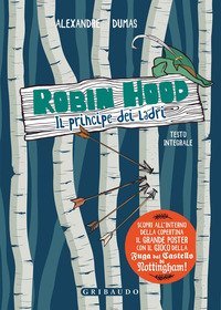 Robin Hood. Il principe dei ladri