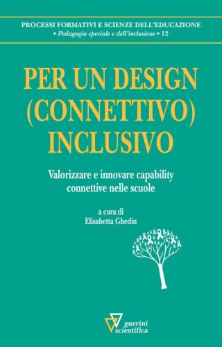 Per un design (connettivo) inclusivo. Valorizzare e innovare capability connettive nelle scuole