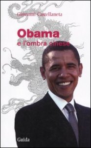 Obama e l'ombra cinese