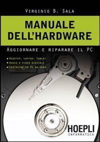 Manuale dell'hardwar - Aggiornare e riparare il pc