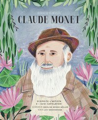 Claude Monet. Ritratto d'artista