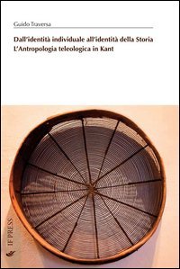 Dall'identità individuale all'identità della storia. L'antropologia teologica in Kant