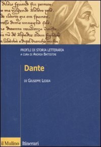 Dante - Profili di storia letteraria