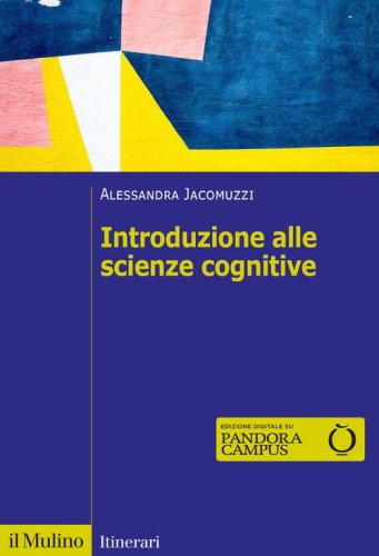 Introduzione alle scienze cognitive