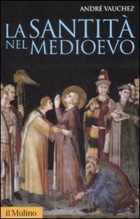 La santità nel Medioevo
