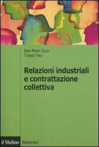 Relazioni industriali e contrattazione collettiva