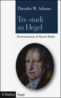 Tre studi su Hegel