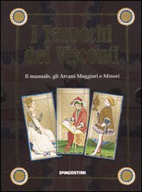 Tarocchi Dei Visconti. Il Manuale, Gli Arcani Maggiori E Min (i)