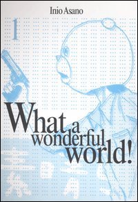 What a wonderful world! - Vol. 1