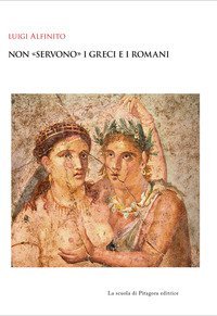 Non «servono» i greci e i romani