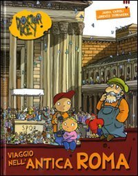 Viaggio nell'antica Roma. Doctor Key
