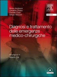 Diagnosi e trattamento delle emergenze medico-chirurgico con CD-ROM