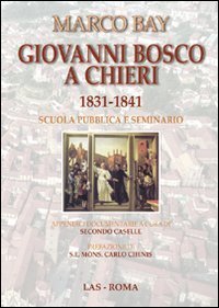 Giovanni Bosco a Chieri 1831-1841
