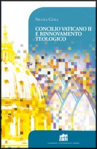 Concilio Vaticano II e rinnovamento teologico