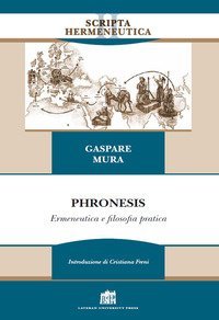 Phronesis. Ermeneutica e filosofia pratica