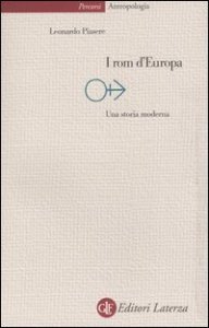I rom d'Europa - Una storia moderna