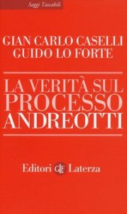 La verità sul processo Andreotti